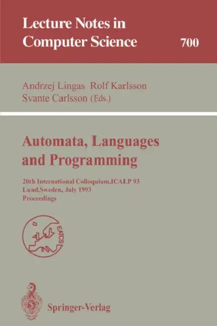 Automata, Languages and Programming (English, Andrzej Lingas | Rolf Karlsson | Svante Carlsson)