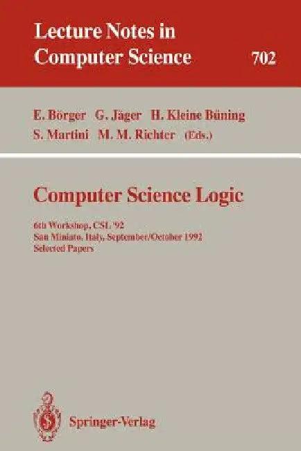 Computer Science Logic (English, Egon Börger | Gerhard Jäger | Hans Kleine Büning)