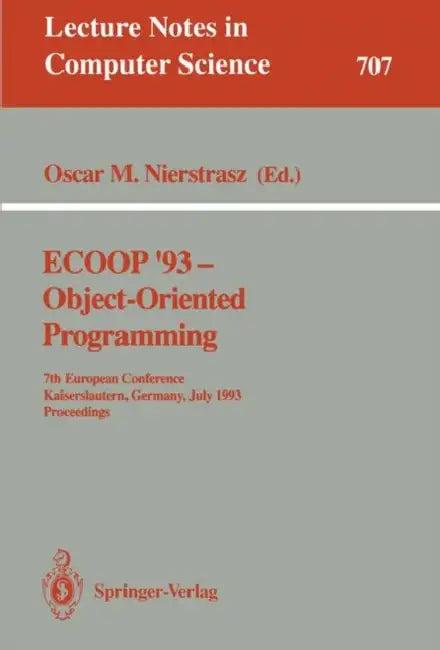 Ecoop '93 - Object-Oriented Programming (English, Oscar M. Nierstrasz)