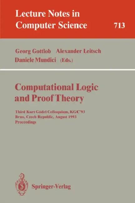Computational Logic and Proof Theory (English, Georg Gottlob | Alexander Leitsch | Daniele Mundici)