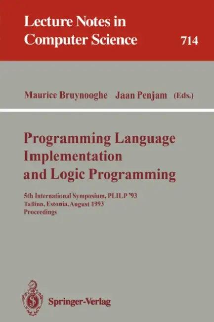 Programming Language Implementation and Logic Programming (English, Maurice Bruynooghe | Jaan Penjam)