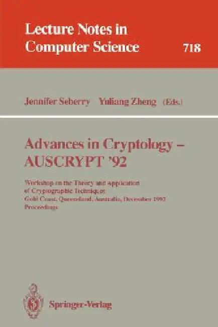 Advances in Cryptology - Auscrypt '92 (English, Jennifer Seberry | Yuliang Zheng)