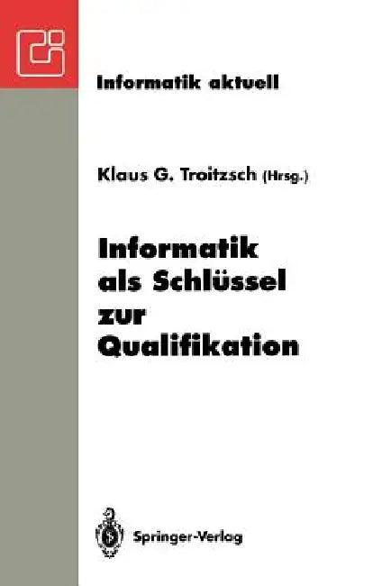 Informatik ALS Schlüssel Zur Qualifikation (English, Klaus G. Troitzsch)