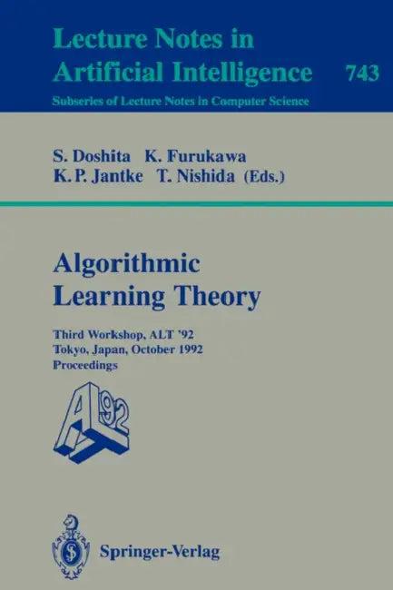 Algorithmic Learning Theory - Alt '92 (English, Shuji Doshita | Koichi Furukawa | Klaus P. Jantke)