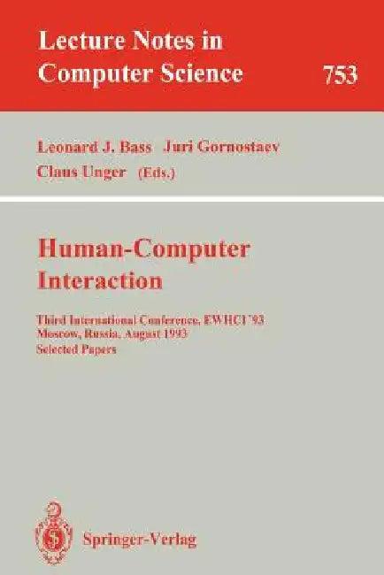 Human-Computer Interaction (English, Leonard J. Bass | Juri Gornostaev | Claus Unger)