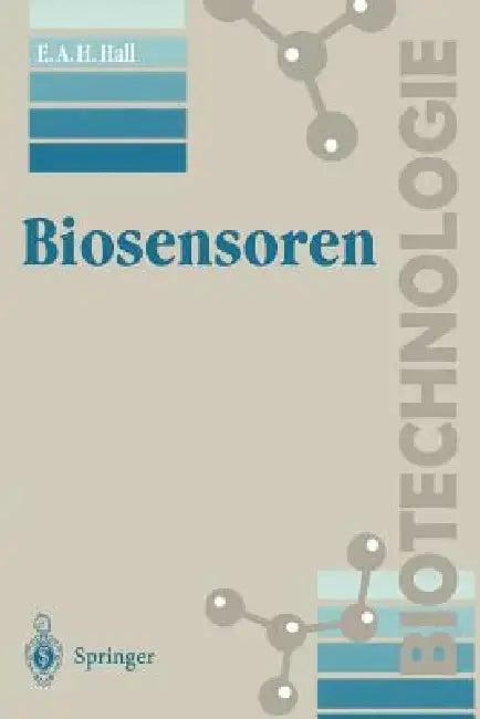 Biosensoren (English, Elizabeth A. H. Hall | G. Hummel | G. Hummel)