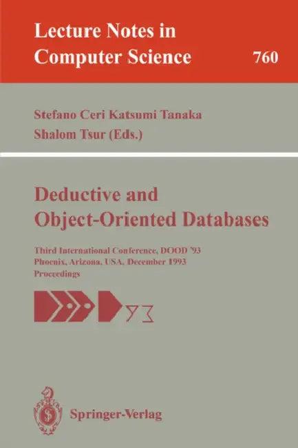 Deductive and Object-Oriented Databases (English, Stefano Ceri | Katsumi Tanaka | Shalom Tsur)