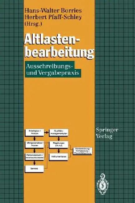Altlastenbearbeitung (English, Hans-Walter Borries | Herbert Pfaff-Schley)