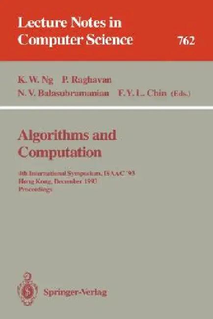 Algorithms and Computation (English, Kam W. Ng | Prabhakar Raghavan | N. V. Balasubramanian)