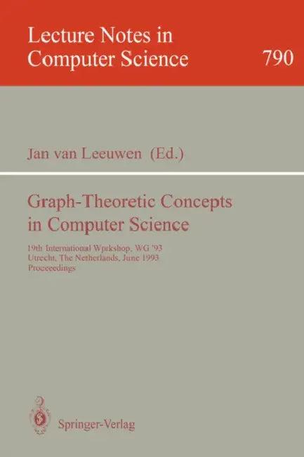 Graph-Theoretic Concepts in Computer Science (English, Jan Van Leeuwen)