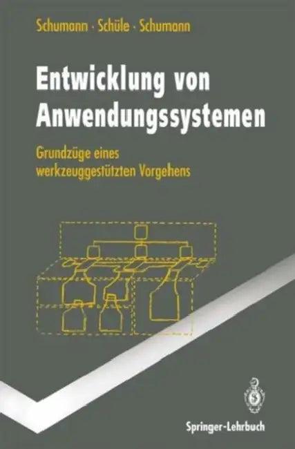 Entwicklung Von Anwendungssystemen (English, Matthias Schumann | Hubert Schüle | Ulrike Schumann)