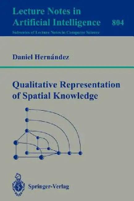 Qualitative Representation of Spatial Knowledge (English, Daniel Hernandez)