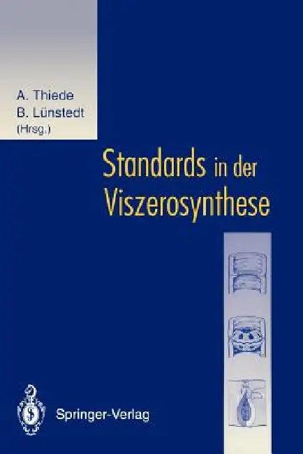 Standards in Der Viszerosynthese (English, Arnulf Thiede | Bernd Lünstedt)