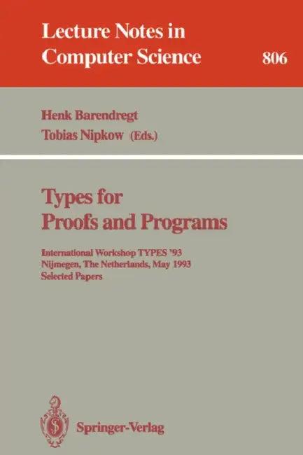 Types for Proofs and Programs (English, Henk Barendregt | Tobias Nipkow)