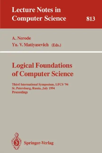 Logical Foundations of Computer Science (English, Anil Nerode | Yu V. Matiyasevich)