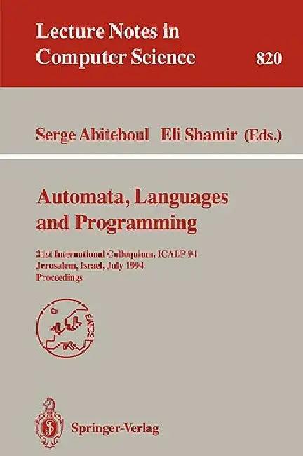Automata, Languages, and Programming (English, Serge Abiteboul | Eli Shamir)