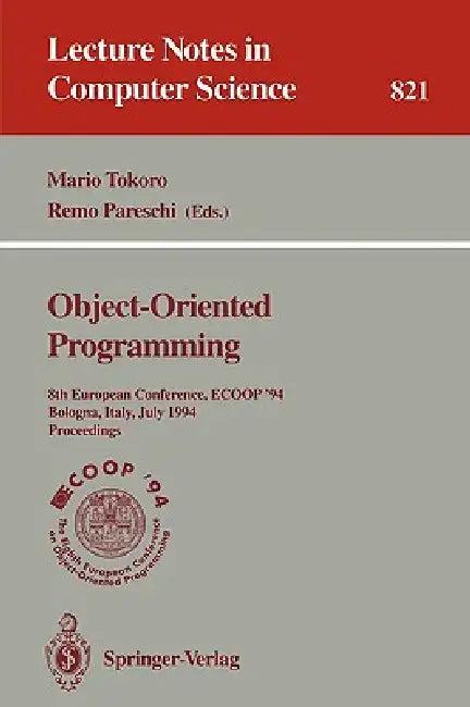 Ecoop '94 - Object-Oriented Programming (English, Mario Tokoro | Remo Pareschi)