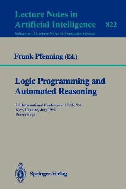Logic Programming and Automated Reasoning (English, Frank Pfenning)