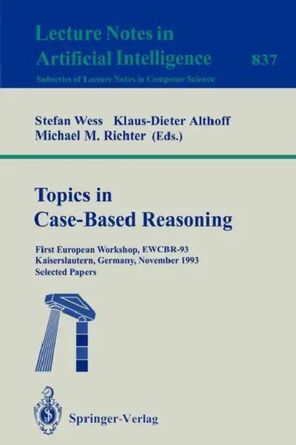 Topics in Case-Based Reasoning (English, Stefan Wess | Klaus-Dieter Althoff | Michael Richter)