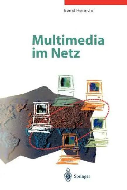 Multimedia Im Netz (English, Bernd Heinrichs)