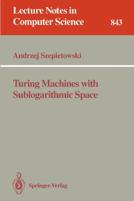 Turing Machines with Sublogarithmic Space (English, Andrzej Szepietowski)