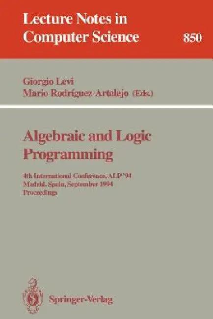 Algebraic and Logic Programming (English, Giorgio Levi | Mario Rodriguez-Artalejo)