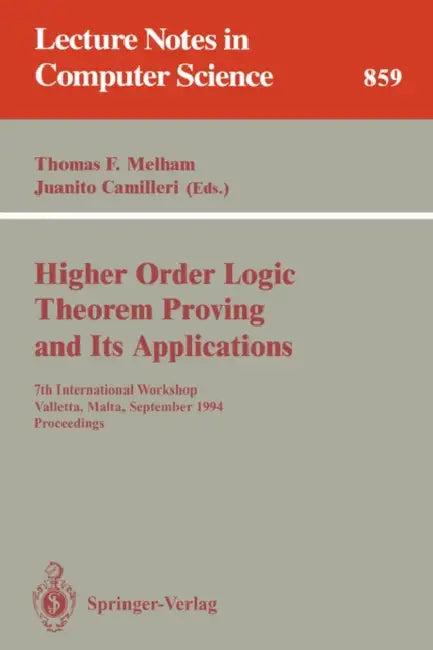 Higher Order Logic Theorem Proving and Its Applications (English, Thomas F. Melham | Juanito Camilleri)