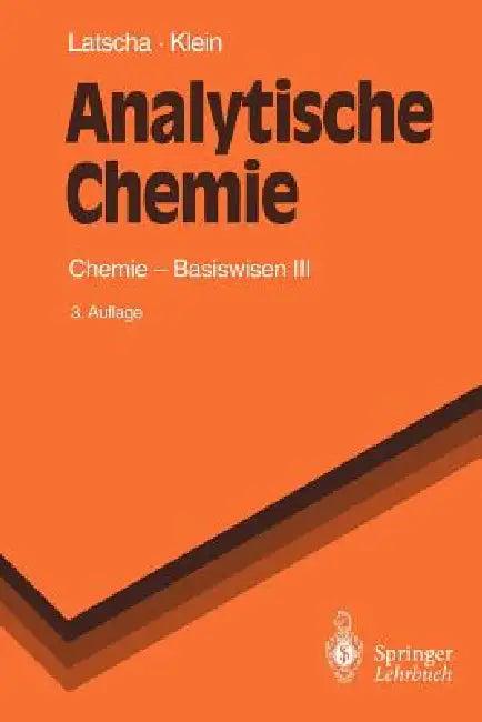 Analytische Chemie (English, M. Mutz | Hans P. Latscha | Helmut A. Klein)