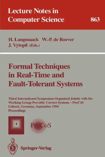 Formal Techniques in Real-Time and Fault-Tolerant Systems (English, Hans Langmaack | Willem-Paul de Roever | Jan Vytopil)