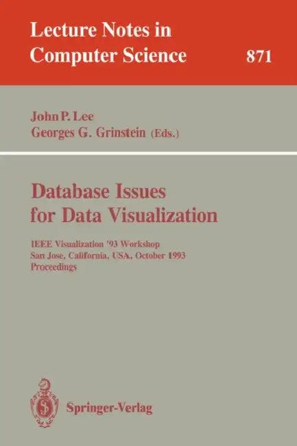 Database Issues for Data Visualization (English, John P. Lee | Georges G. Grinstein)
