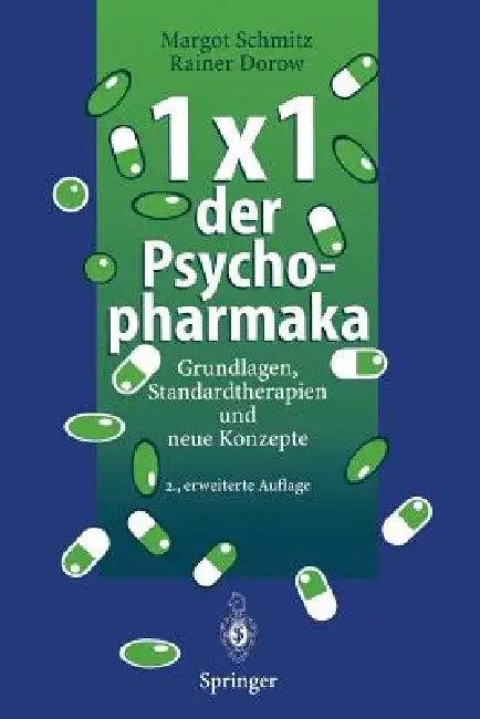 1 × 1 Der Psychopharmaka (English, Margot Schmitz | Rainer Dorow)