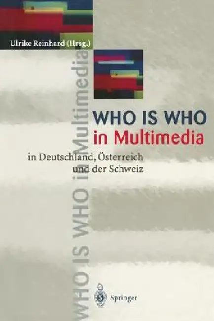 Who Is Who in Multimedia (English, Ulrike Reinhard)