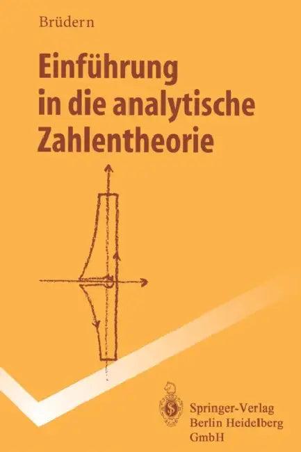 Einführung in Die Analytische Zahlentheorie (English, Jörg Brüdern)