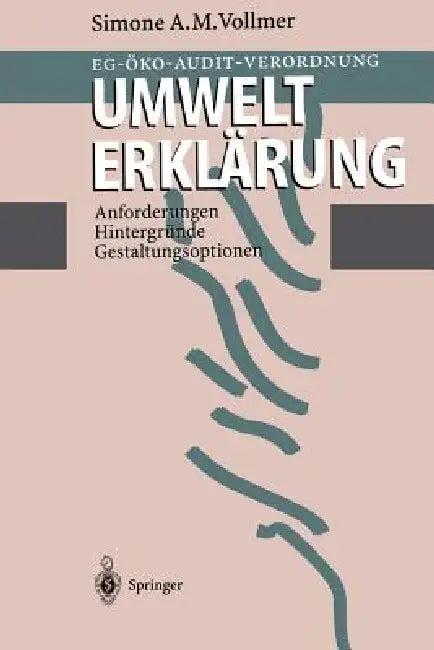 Eg-Öko-Audit-Verordnung Umwelterklärung (English, Simone A. M. Vollmer)