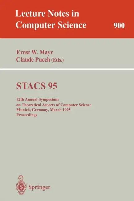 Stacs 95 (English, Ernst W. Mayr | Claude Puech)