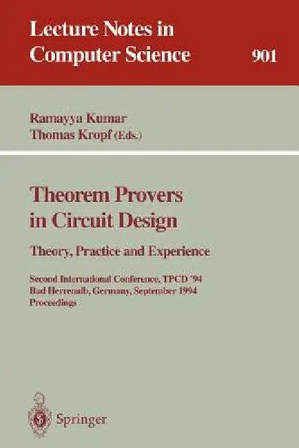Theorem Provers in Circuit Design (English, Ramayya Kumar | Thomas Kropf)