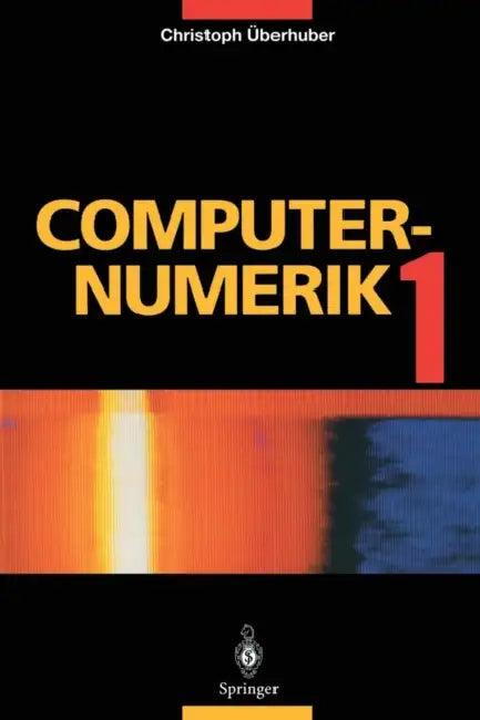 Computer-Numerik 1 (English, Christoph Überhuber)