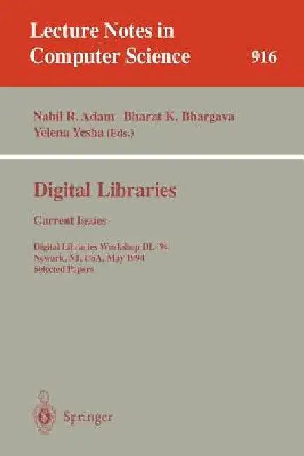 Digital Libraries (English, Nabil R. Adam | Bharat K. Bhargava | Yelena Yesha)