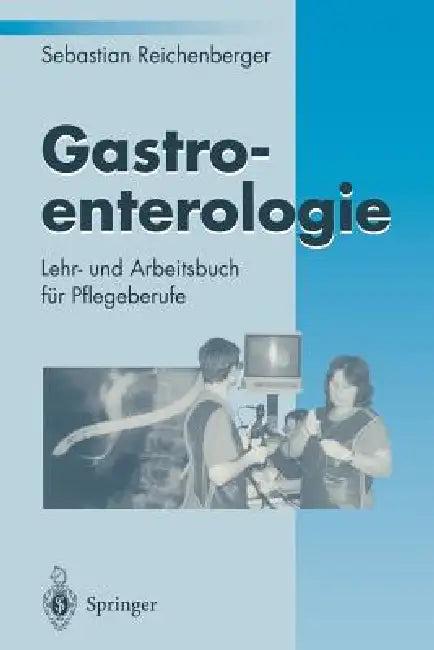 Gastroenterologie (English, Sebastian Reichenberger | M. Classen)