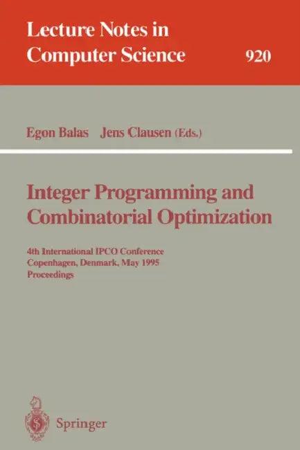 Integer Programming and Combinatorial Optimization (English, Egon Balas | Jens Clausen)