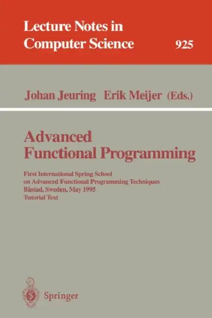 Advanced Functional Programming (English, Johan Jeuring | Erik Meijer)