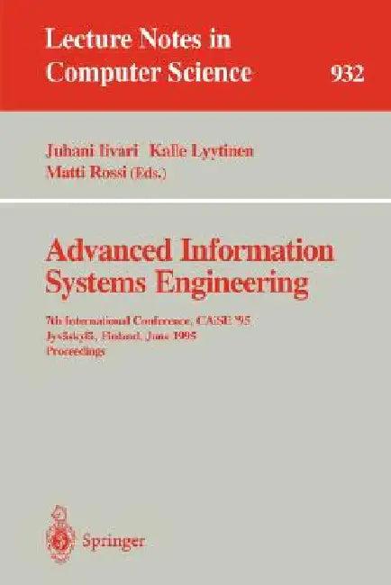 Advanced Information Systems Engineering (English, Juhani Iivari | Kalle Lyytinen | Matti Rossi)