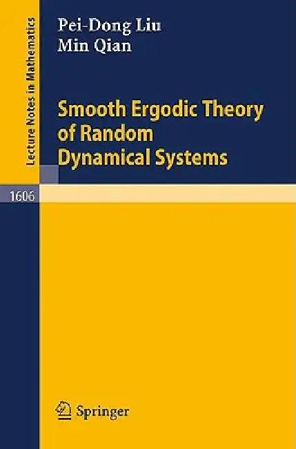 Smooth Ergodic Theory of Random Dynamical Systems (English, Pei-Dong Liu | Min Qian)