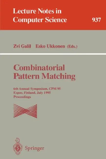 Combinatorial Pattern Matching (English, Zvi Galil | Esko Ukkonen)