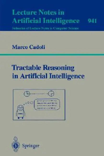 Tractable Reasoning in Aritificial Intelligence (English, Marco Cadoli)