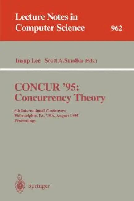 Concur '95 Concurrency Theory (English, Scott Smolka)
