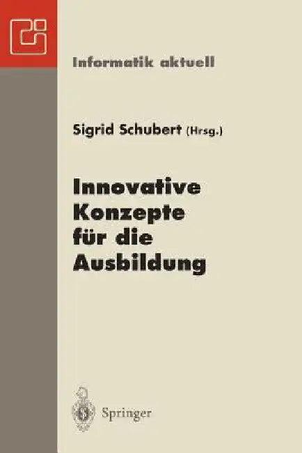 Innovative Konzepte Für Die Ausbildung (English, Sigrid Schubert)