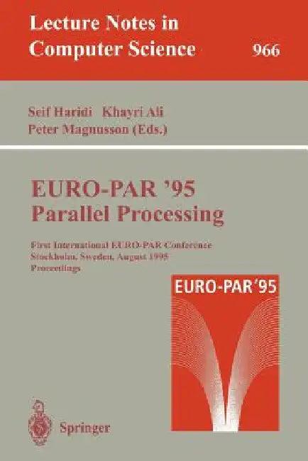 Euro-Par '95 (English, Seif Haridi | Khayri Ali | Peter Magnusson)