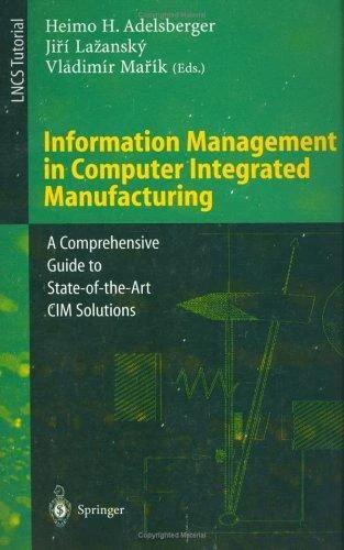Information Management in Computer Integrated Manufacturing (English, Heimo H. Adelsberger | Jiri Lazansky | Vladimir Marik)