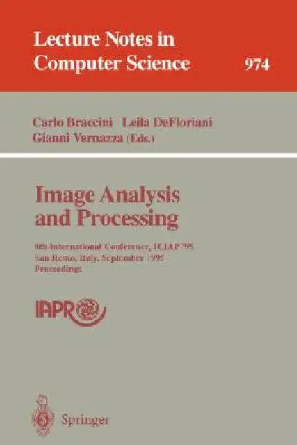Image Analysis and Processing (English, Carlo Braccini | Leila Defloriani | Gianni Vernazza)